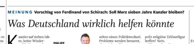 Leserbrief zur Meinung von Philipp Ebert auf Seite 1 der NOZ vom 18.11.2025 zum Thema "Vorschlag von Ferdinand von Schirach: Soll Merz sieben Jahre Kanzler bleiben? Was Deutschland wirklich helfen könnte" 