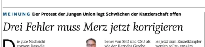 Der Protest der Jungen Union legt Schwächen der Kanzlerschaft offen - Drei Fehler muss Merz jetzt korrigieren