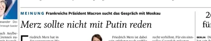 Frankreichs Präsident Macron sucht das Gespräch mit Moskau - Merz sollte nicht mit Putin reden