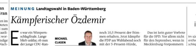 Leserbrief zu "Landtagswahl in Baden-WürttembergKämpferischer Özdemir" von Michael Clasen, NOZ vom 09.03.2026