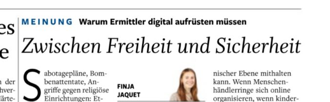 Leserbrief zu "Warum Ermittler digital aufrüsten müssen" von Finja Jaquet, NOZ vom 14.03.2026